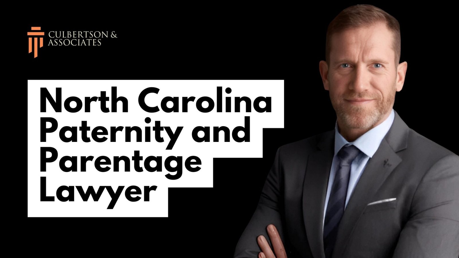 North Carolina Paternity and Parentage Lawyer